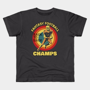 Fantasy Football Back To Back Champ, Fantasy Football Gift, FFL Back To Back Kids T-Shirt